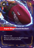 Super Mega Death Rocket! OGN-252/298