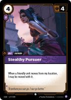Stealthy Pursuer OGN-177/298