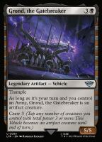 Grond, the Gatebreaker (Foil) (The Lord of the Rings:...