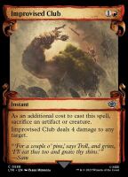 Improvised Club (Foil) (The Lord of the Rings: Tales of...