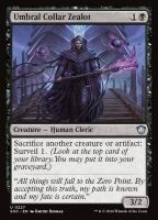 Umbral Collar Zealot (Secrets of Strixhaven Commander #227)