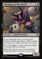 Champion of the Weird (Foil) (Lorwyn Eclipsed Promos #95p)