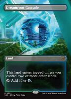 Dreamroot Cascade (Foil) (Secrets of Strixhaven #302)