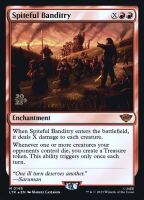 Spiteful Banditry (Foil) (Tales of Middle-earth Promos...