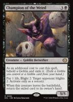 Champion of the Weird (Foil) (Lorwyn Eclipsed #95)