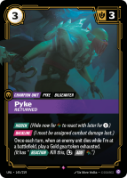 Pyke, Returned UNL-145/219